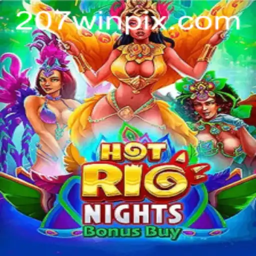 Descubra a Emoção do Jogo HotRioNightsBonusBuy em 207win.com